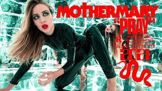 MOTHERMARY "PRAY" (Official Video)