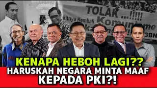 KENAPA HEBOH LAGI?? // HARUSKAH NEGARA MINTA MAAF KEPADA PKI?!