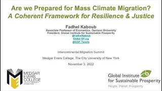 Are we prepared for mass climate migration ~Fadhel Kaboub keynote speech - CUNY Medgar Evers College