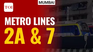 Attention Mumbaikars! Metro lines 2A and 7 will reduce travel time by half