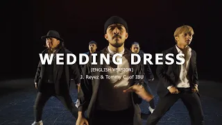 Wedding Dress (English Version) - J. Reyez & Tommy C. of IBU | HALLWAYBOIZ