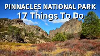 The 17 BEST Things To Do In Pinnacles National Park