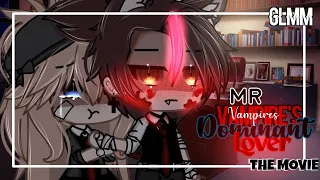 ▪🧛‍♂️🩸Mr.Vampire's Dominant Lover🩸🧛‍♂️▪GLMM||GACHALIFEMINIMOVIE||THE MOVIE✨