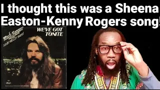 BOB SEGER WE'VE GOT TONIGHT REACTION | I thought this was a Sheena Easton and Kenny Rogers original.