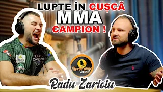 Radu Zarioiu " Sunt un om atat de PUTERNIC "  luptator MMA , lupte in cusca | Vorbe Pline Podcast