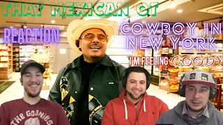 Who the HECK is That Mexican OT | REACTION |  Cowboy in New York (Official Music Video)