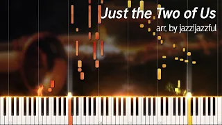 Just the Two of Us (Rhodes arr. by jazzijazzful) w/ sheet music