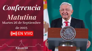 🎤📢 Conferencia Matutina de la Presidencia de la República. Mañanera AMLO 26 de septiembre de 2023