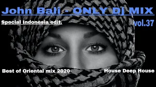 Vocal Deep House, Oriental House, Chill Out - Best of Oriental House music 2020.