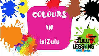 Colors - Colours in isiZulu  - How to speak isiZulu - Beginner Zulu Lessons