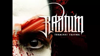 RADIUM - Terminal Trauma - 11 - Corrupt 2 the Core