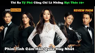 Sự Trả Thù Của Mỹ Nhân Khi Bị Đóng Gạch Đến Các Tỷ Phú - Review phim Hàn