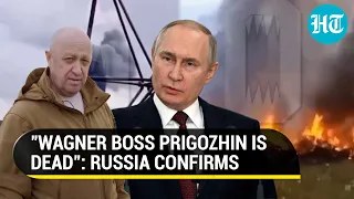 'Prigozhin Is Dead': Russia Confirms Four Days After Crash | Wagner Boss' DNA Test Details