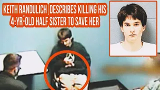 Kieth Randulich, 19, Describes Killing His 4-Year-Old Half Sister To 'Save' Her #story #truecrime
