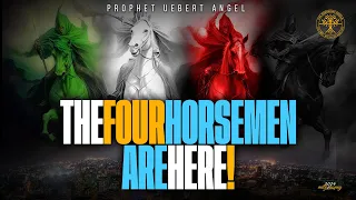 THE FOUR HORSEMEN ARE HERE - Prophet Uebert Angel