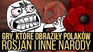 5 gier, które obraziły Polaków, Rosjan i inne narody