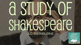A Study of Shakespeare, by Algernon Charles Swinburne (ASMR Quiet Reading for Relaxation & Sleep)