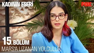 Tüm Gençlere İlham Verecek Başarı Hikayesi! - Kadının Eseri 15. Bölüm