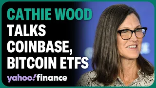 Cathie Wood says Coinbase is 'executing brilliantly'