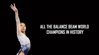 All the Balance Beam World Champions in History