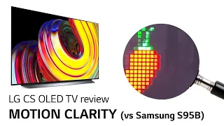 LG C2 & CS OLED - Better motion clarity than Samsung S95B (Shot with 240fps camera)
