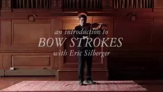 An Introduction to Violin Bow Strokes