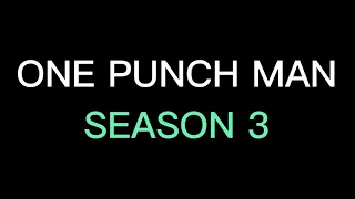 one punch man season 3 teaser trailer [fan made]