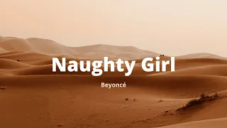 Beyoncé - Naughty Girl [LYRICS]