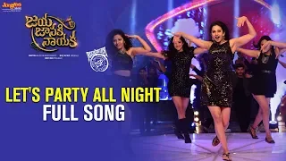 Let's Party All Night Full Audio Song | Jaya Janaki Nayaka | Bellamkonda Srinivas | Rakul Preet
