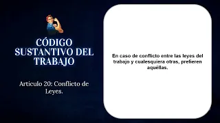 . Conflicto de Leyes Laborales - Articulo 20 Código Sustantivo del Trabajo