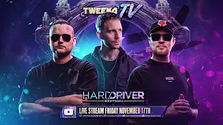 Tweeka TV - Episode 84 (The Hard Driver Edition)