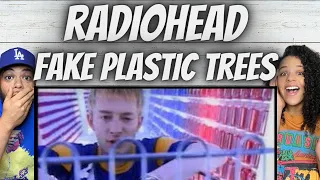 EMOTIONAL!| FIRST TIME HEARING Radiohead -  Fake Plastic Trees REACTION