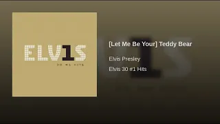 Elvis Presley - (Let Me Be Your) Teddy Bear (Audio)