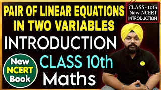 Pair of Linear Equations in Two Variables | 2024-25 | Class 10 Maths chapter 3 | Introduction