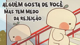 6 Sinais De Que Alguém Gosta De Você Mas Tem Medo Da Rejeição | Psych2Go PORTUGUÊS