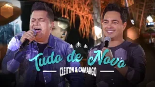 Cleiton & Camargo - Tudo de Novo |  (DVD Cleiton & Camargo cantam Zezé Di Camargo & Luciano)