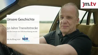 Unsere Geschichte: 50 Jahre Transitstrecke - Als die Grenze zur DDR durchlässig wurde | Roadtrip