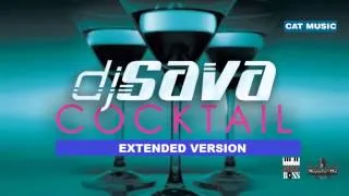 DJ Sava - Cocktail (Extended Version)