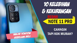 YAKIN MAU BELI ?!! KELEBIHAN DAN KEKURANGAN REDMI NOTE 11 PRO