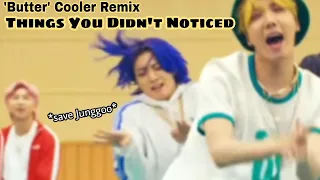 BTS 'Butter' - Things You Didn't Noticed (Cooler Remix Official MV)