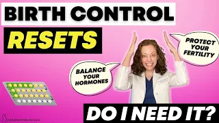 Do you need a BREAK from your BIRTH CONTROL?