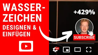 Youtube Wasserzeichen erstellen und einfügen & mehr Abonnenten bekommen 📈