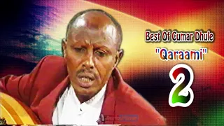 Best Of Cumar Dhuule Qaraami Somali Music 2