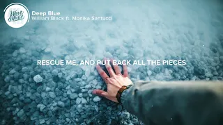 William Black   Deep Blue Lyrics ft  Monika Santucci   YouTube