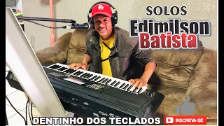 ✅ Solos Edimilson Batista - O cowboy dos teclados