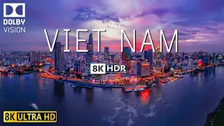 VIETNAM VIDEO 8K HDR 60fps DOLBY VISION WITH SOFT PIANO MUSIC