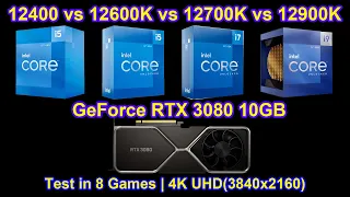 Intel 12400 vs 12600K vs 12700K vs 12900K + RTX 3080 10GB - Test in 8 Games | 4K UHD(3840x2160)