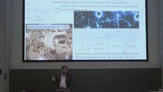 Rupert Leitner - Minulost, současnost a budoucnost částicové fyziky (MFF-PMF 12.11.2020)