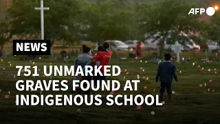 Canada: 751 unmarked graves discovered at indigenous school | AFP