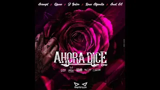 Ahora Dice (Remix) - Arcangel, Ozuna, J Balvin, Rauw Alejandro, Anuel AA